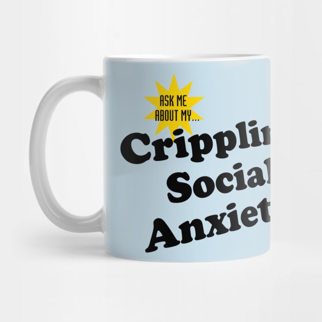 Ask me! (crippling social anxiety, light shirts) by GeekTragedy